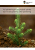 Omslagsbild på Vid plantering av besprutade plantor och vid besprutning efter plantering (ADI 590)