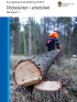 Omslagsbild med en bild på en skogsarbetare som har fällt ett träd